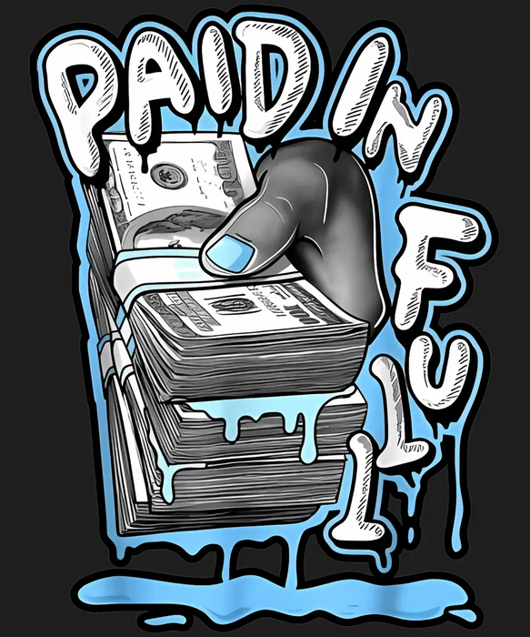 Paid In Full - DTF Ready to Press (black_bg)