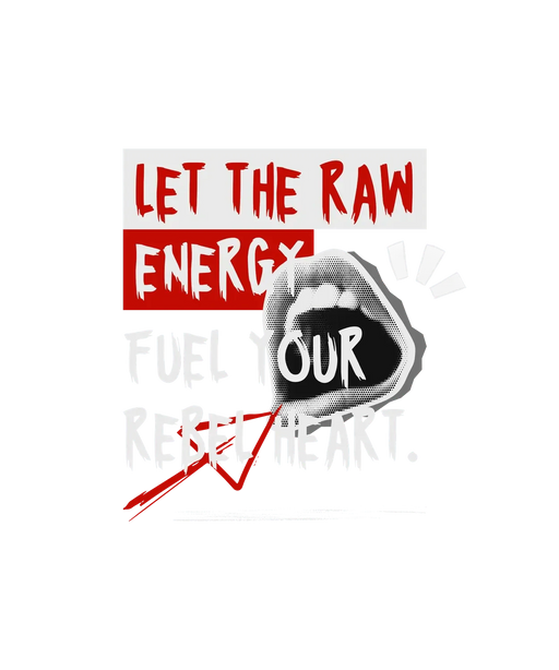 Rebel Heart Energy - DTF Ready to Press (original)