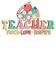 RetroTeachLoveInspireTeacherAppreciationT-shirtDesign.pngDTF Center