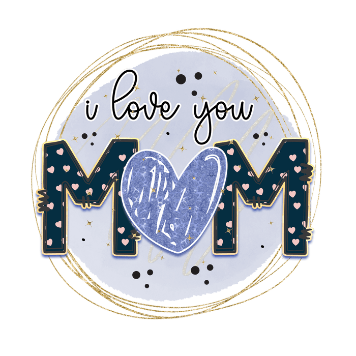 Rms0012-7iloveyoumom_ad58e179-cc8e-4679-997d-24a13924027c.pngDTF Center