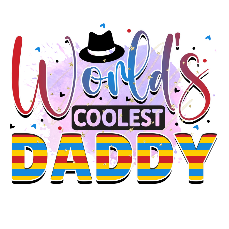 World's Coolest Daddy Design - DTF Ready To Press