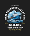 Sailing Adventure - DTF Ready to Press (black_bg)