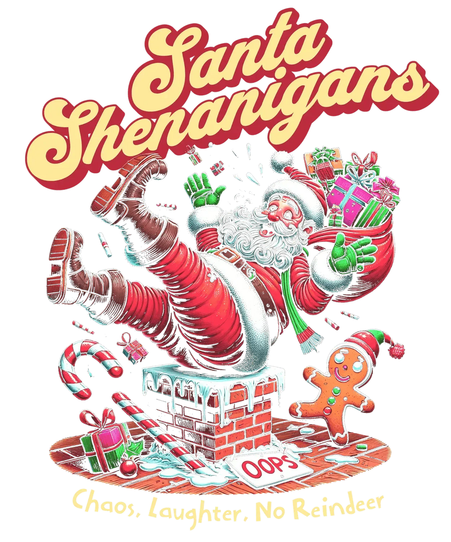 Santa Shenanigans - DTF Ready to Press