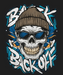 Skull Back Off - DTF Ready to Press (black_bg)