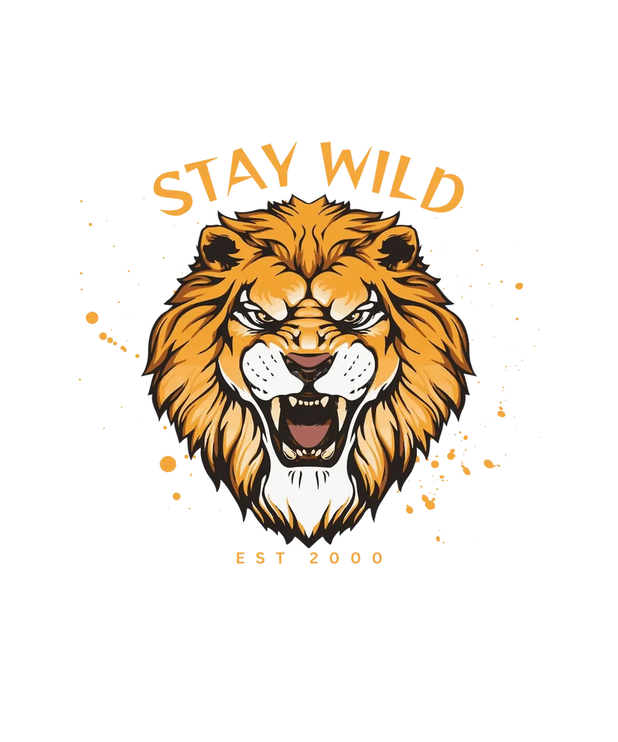 Stay Wild Lion - DTF Ready to Press