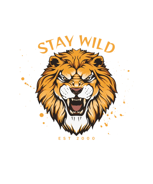 Stay Wild Lion - DTF Ready to Press (original)