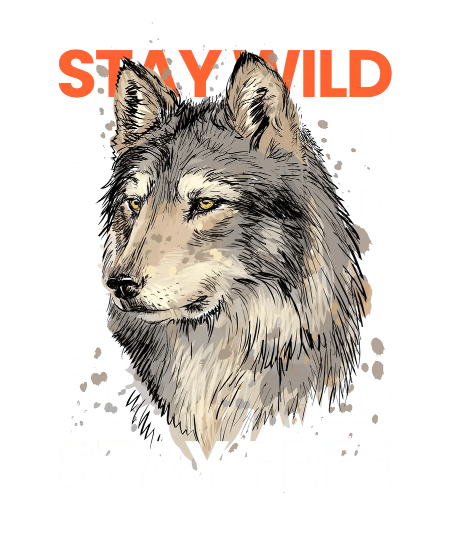 Stay Wild Stay Free - DTF Ready to Press