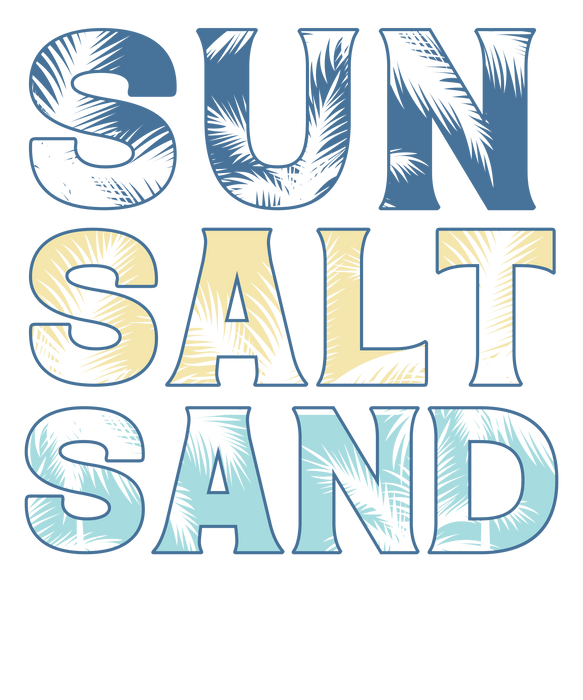 Sun Salt Sand Design - DTF Ready To Press