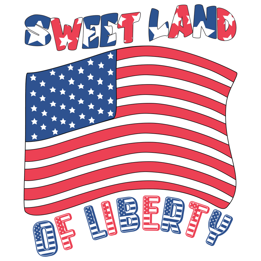 Sweet Land Of Liberty Design - DTF Ready To Press