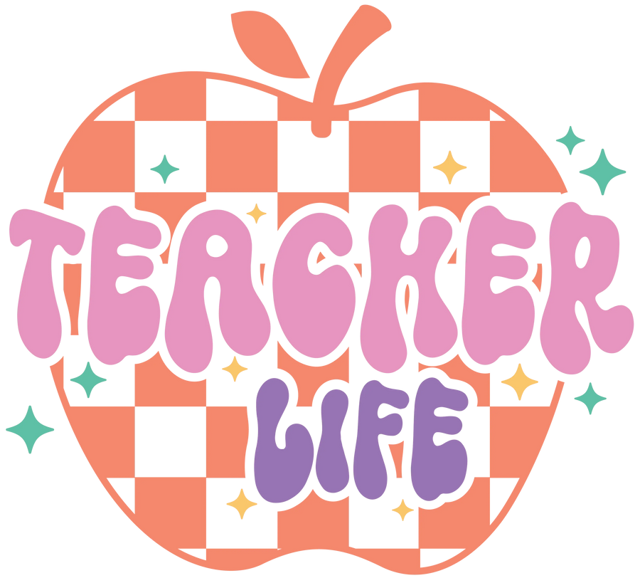 Funny Teacher Life Design - DTF Ready To Press