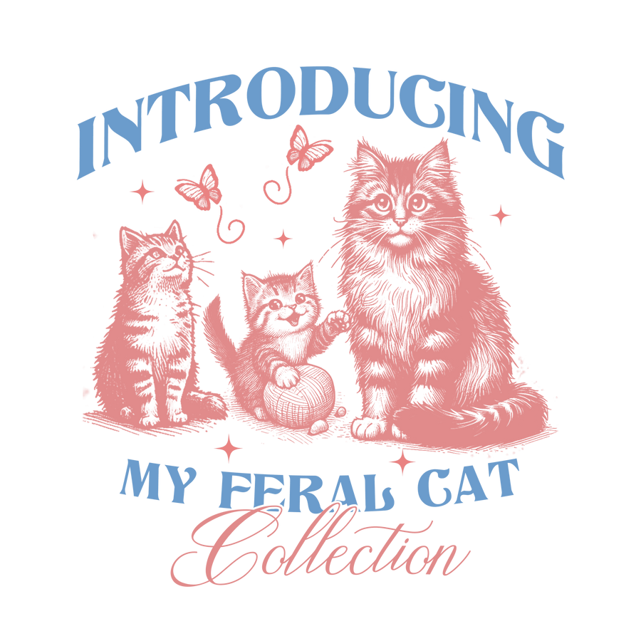 Introducing My Feral Cat Collection Design - DTF Ready To Press