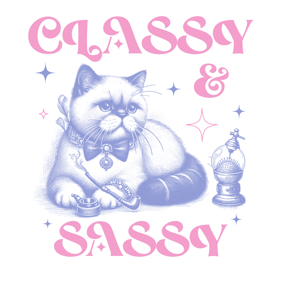 Classy & Sassy Cat Design - DTF Ready To Press
