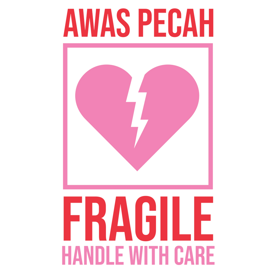 Awas Pecah Fragile Handle With Care Valentine's Day Design | DTF Center