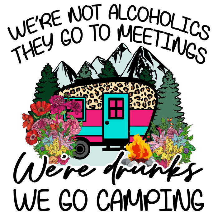 We Go Camping Design - DTF Ready To Press