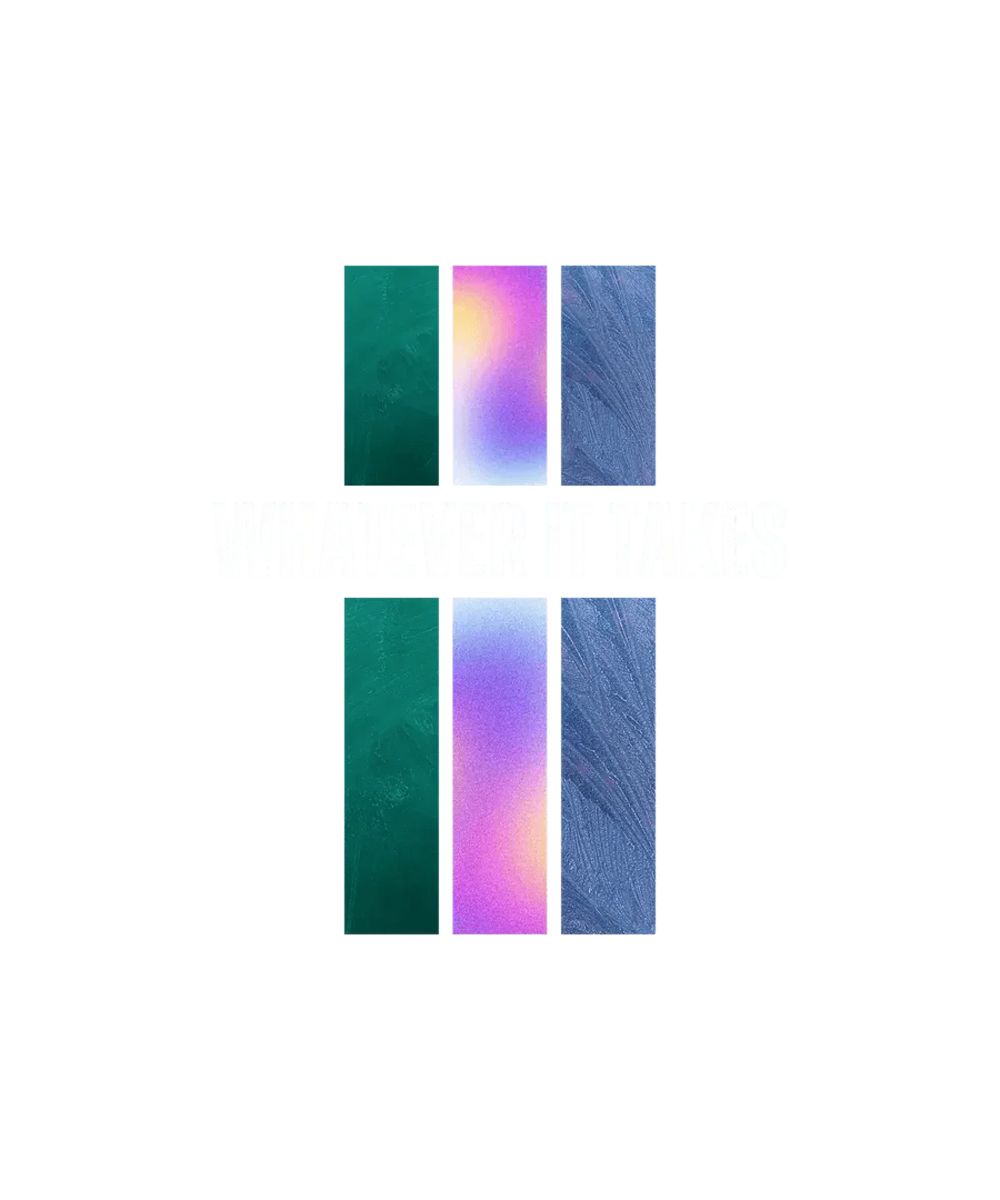 Whatever It Takes - DTF Ready to Press