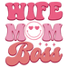 Wife_Mom_Boss-01.pngDTF Center