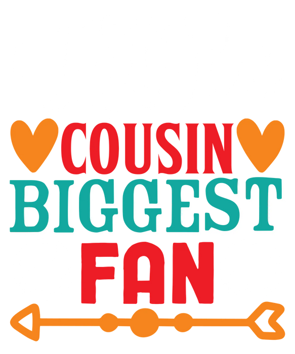 Little Cousin Biggest Fan DTF Transfer