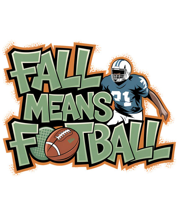 Fall Means Football DTF Transfer Ready to Press