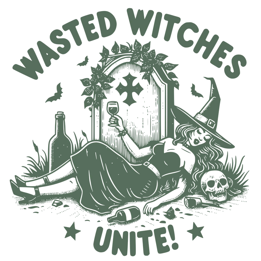 Wasted Witches Unite DTF Transfer Ready to Press