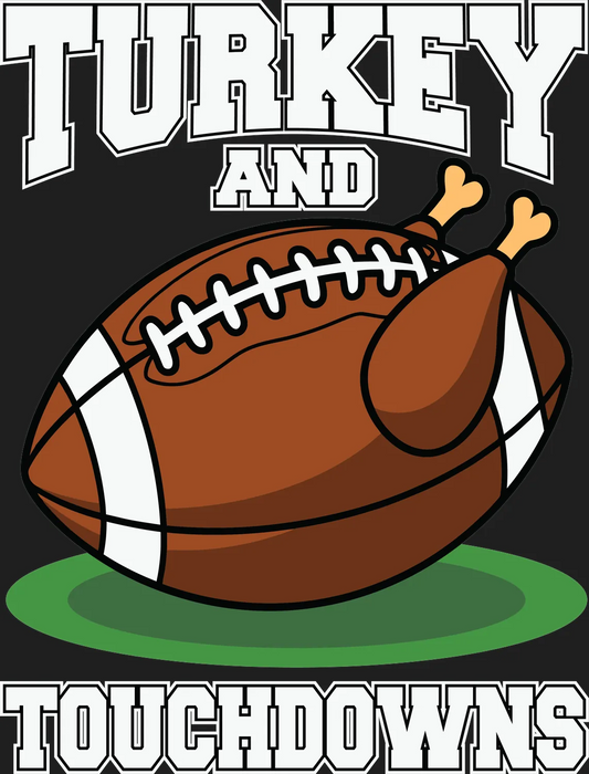 Turkey and Touchdowns DTF Transfer Ready to Press