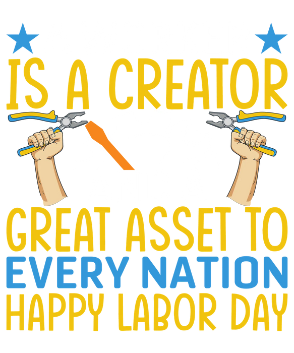 Labor Day DTF Transfer: Worker Is A Creator