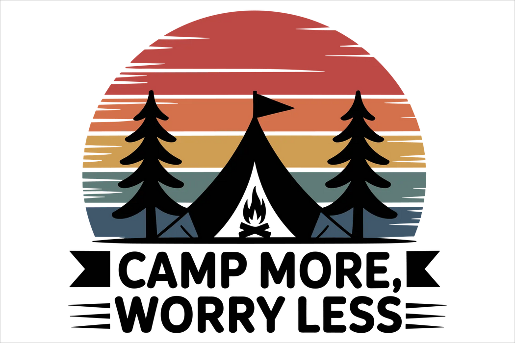 Outdoor Adventure DTF Ready to Press - Camp More Worry Less