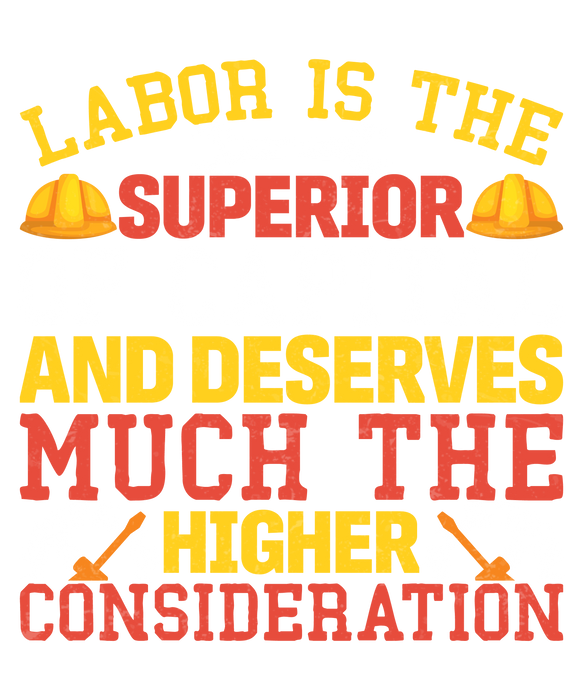 Labor Superior Capital DTF Print for Apparel
