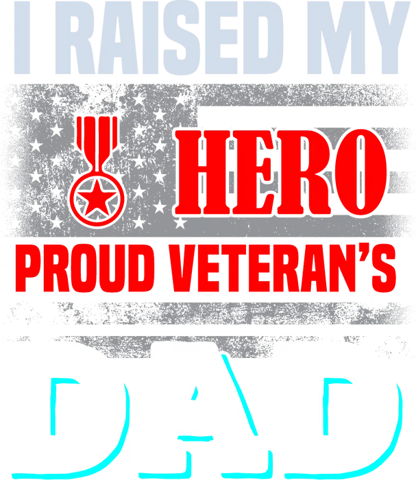 Veteran Hero Dad DTF Transfer Ready to Press