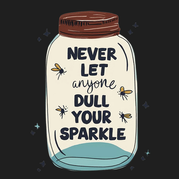 Sparkle Motivational DTF Transfer Ready to Press