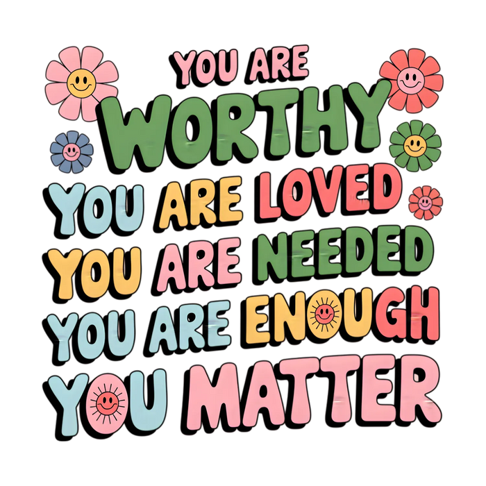 Positive Affirmations DTF Transfer Ready to Press