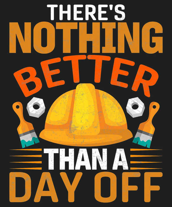 Day Off Fun DTF Transfer with Hard Hat Design