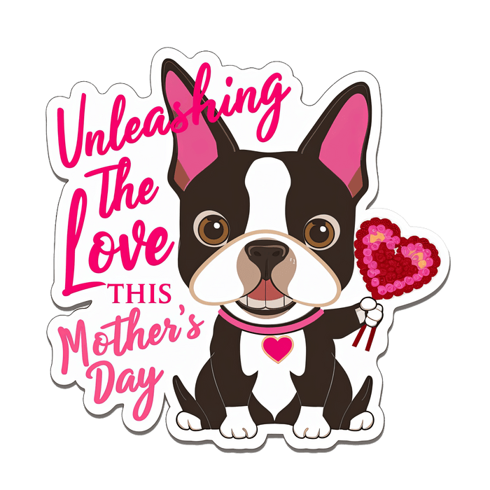 boston_terrier..UnleashingthelovethisMother_sDay.pngDTF Center