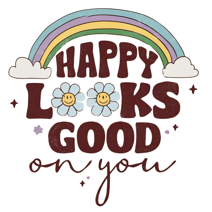Happy Looks Good DTF Transfer Ready to Press