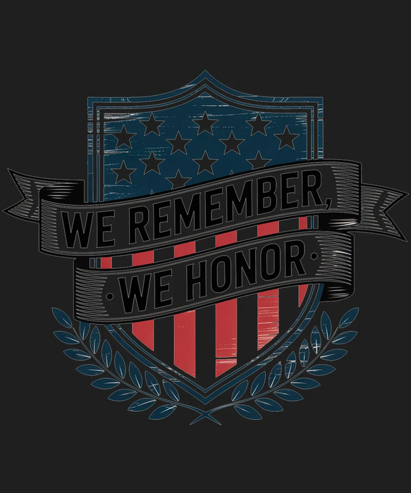 Patriotic DTF Transfer Ready to Press - We Remember, We…