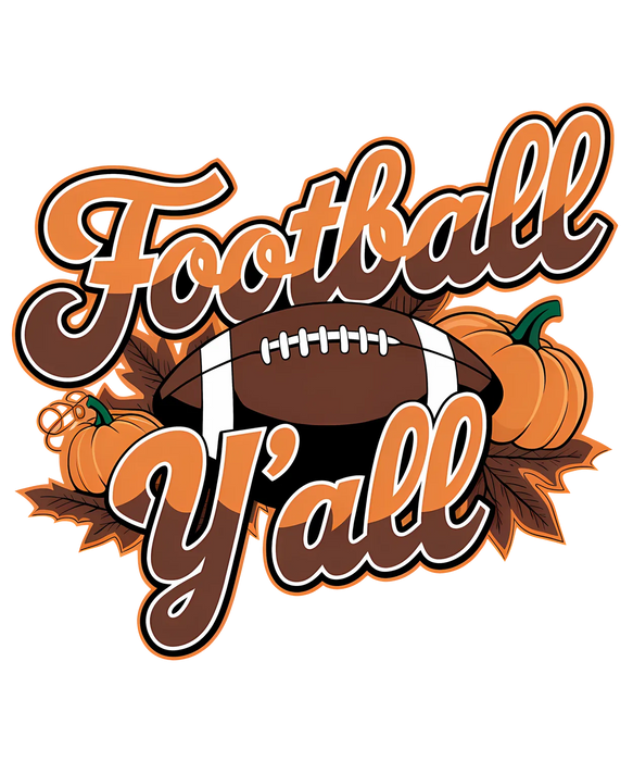 Football Y'all DTF Transfer Ready to Press