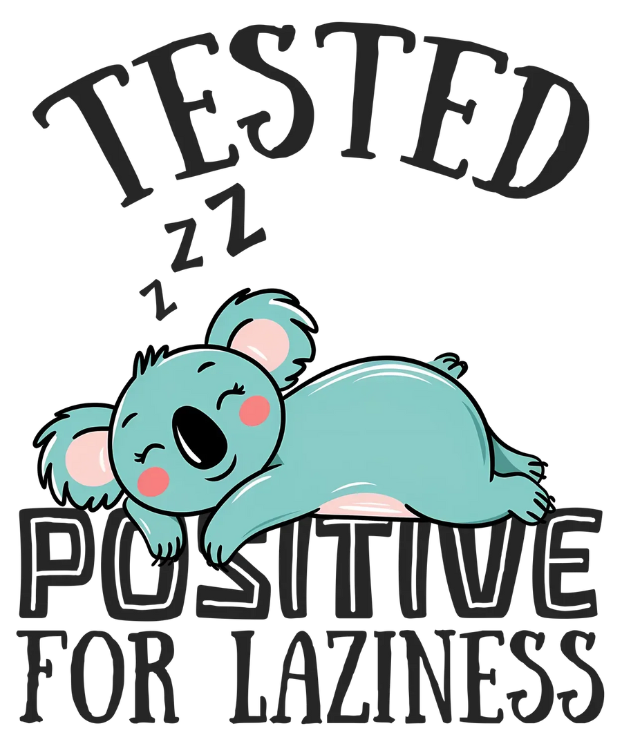 Koala DTF Transfer Positive for Laziness