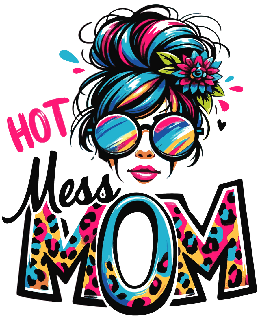 Hot Mess Mama Design - DTF Bügelfertig