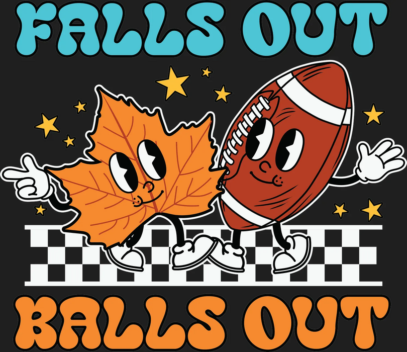 Fall Football DTF Transfer Ready to Press - Falls Out Balls…