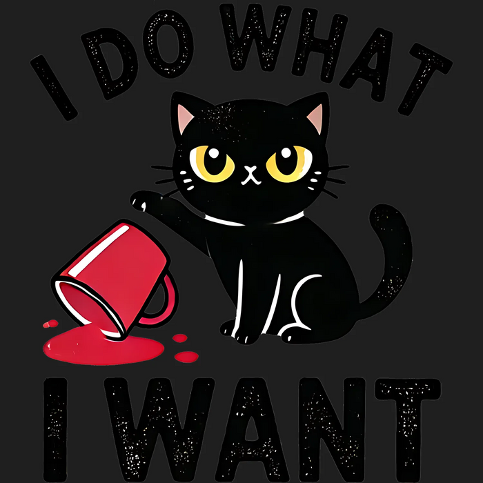 Cat DTF Transfer Ready to Press 'Do What I Want'