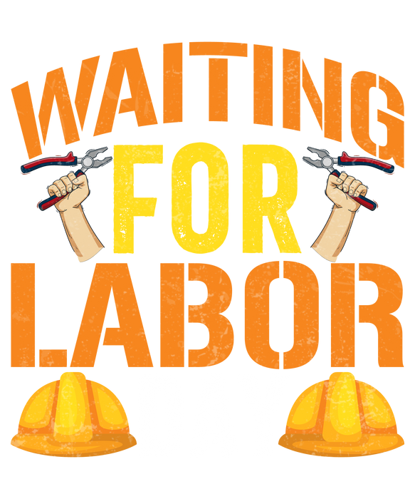 Labor Day DTF Print Waiting for Labor Day