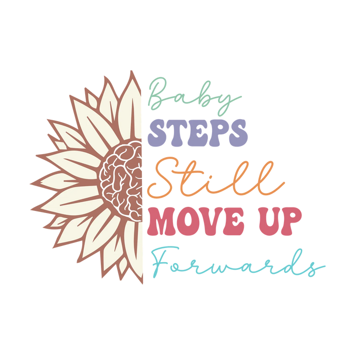 Motivational Quote DTF Transfer Ready to Press