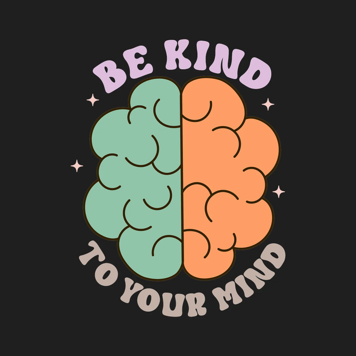 Be Kind to Your Mind DTF Transfer Ready to Press