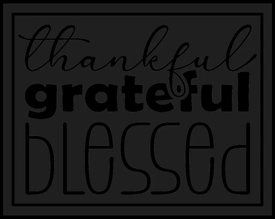 Thankful Grateful Blessed DTF Transfer Ready to Press