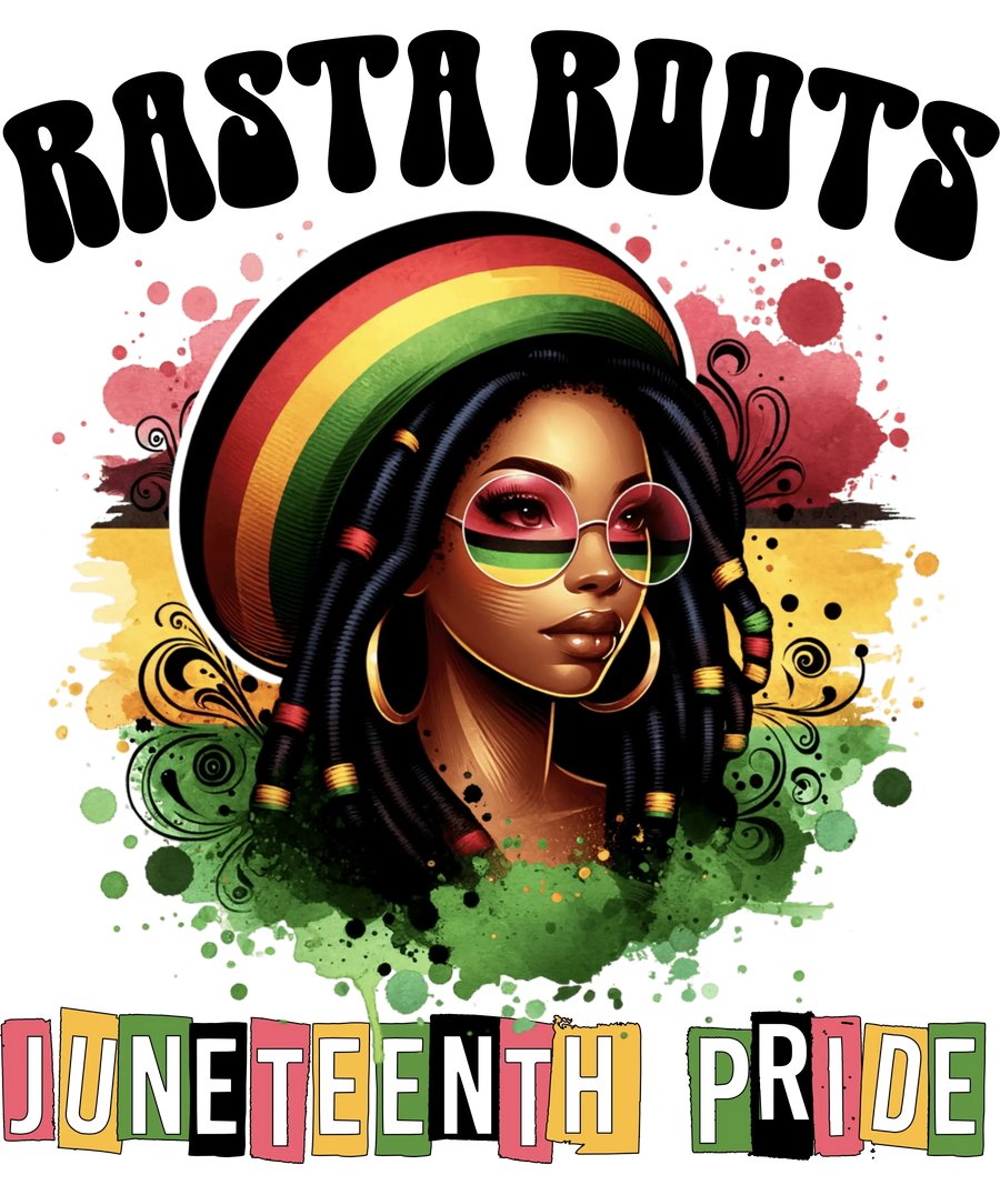 Rasta Roods Juneteenth Pride Design - DTF Ready To Press