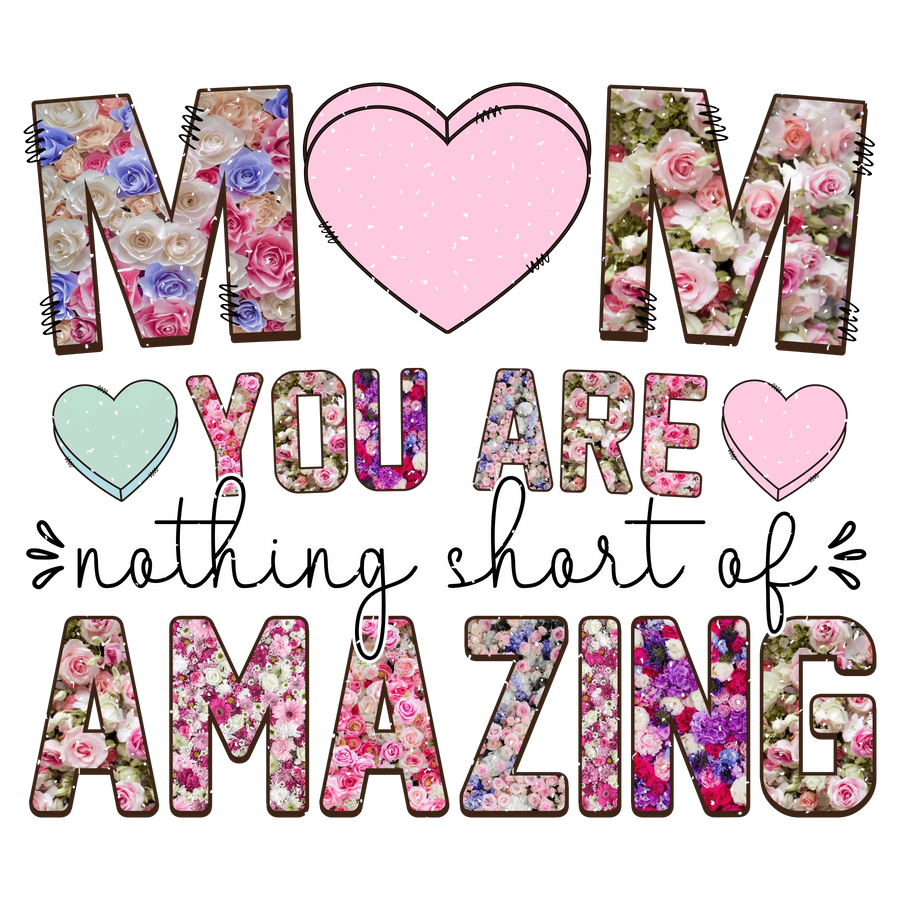 Amazing Mom Design - DTF Ready To Press
