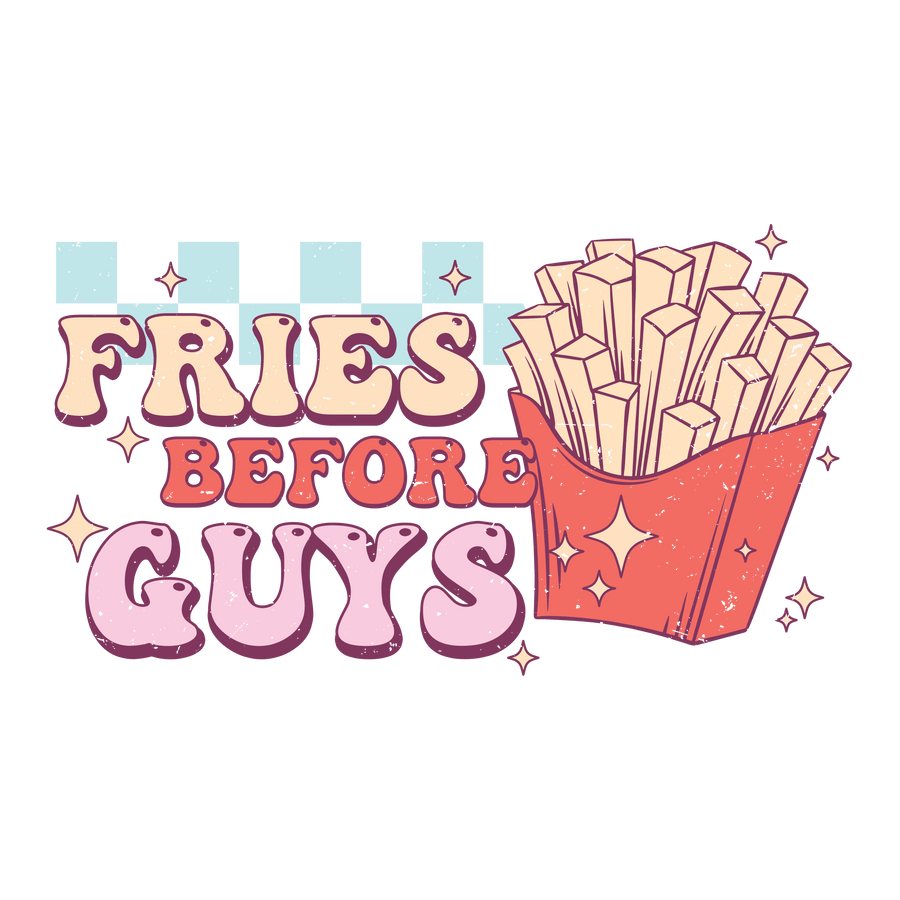 Fries Before Guys Couple Design - DTF Ready To Press