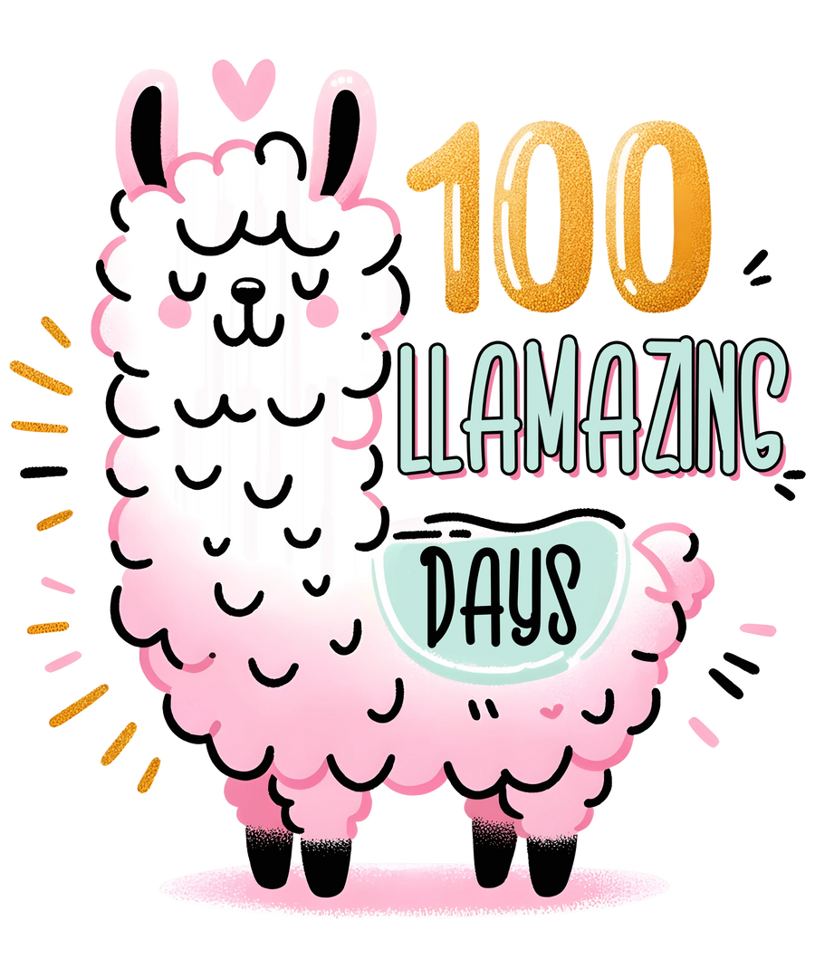 100 Llamazing Days Amazing School Lama Design - DTF Ready To Press