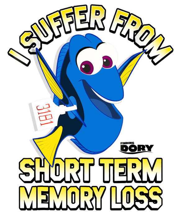 Finding Nemo I Suffer From Short Term Memory Loss Design - DTF Ready To Press - DTF Center 