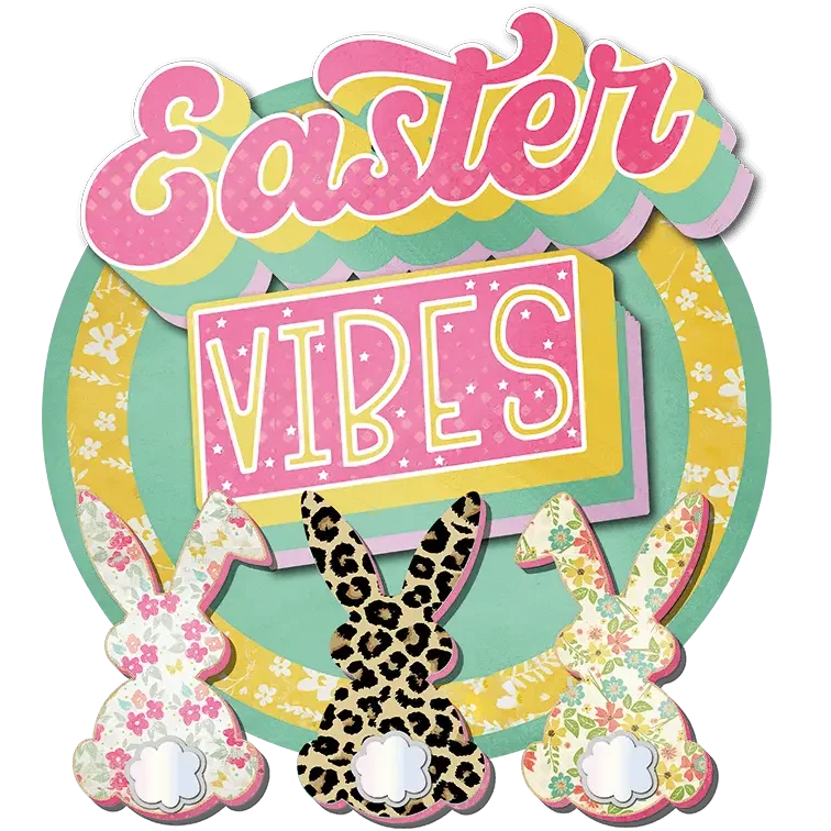 Easter Vibes Design - DTF Ready To Press