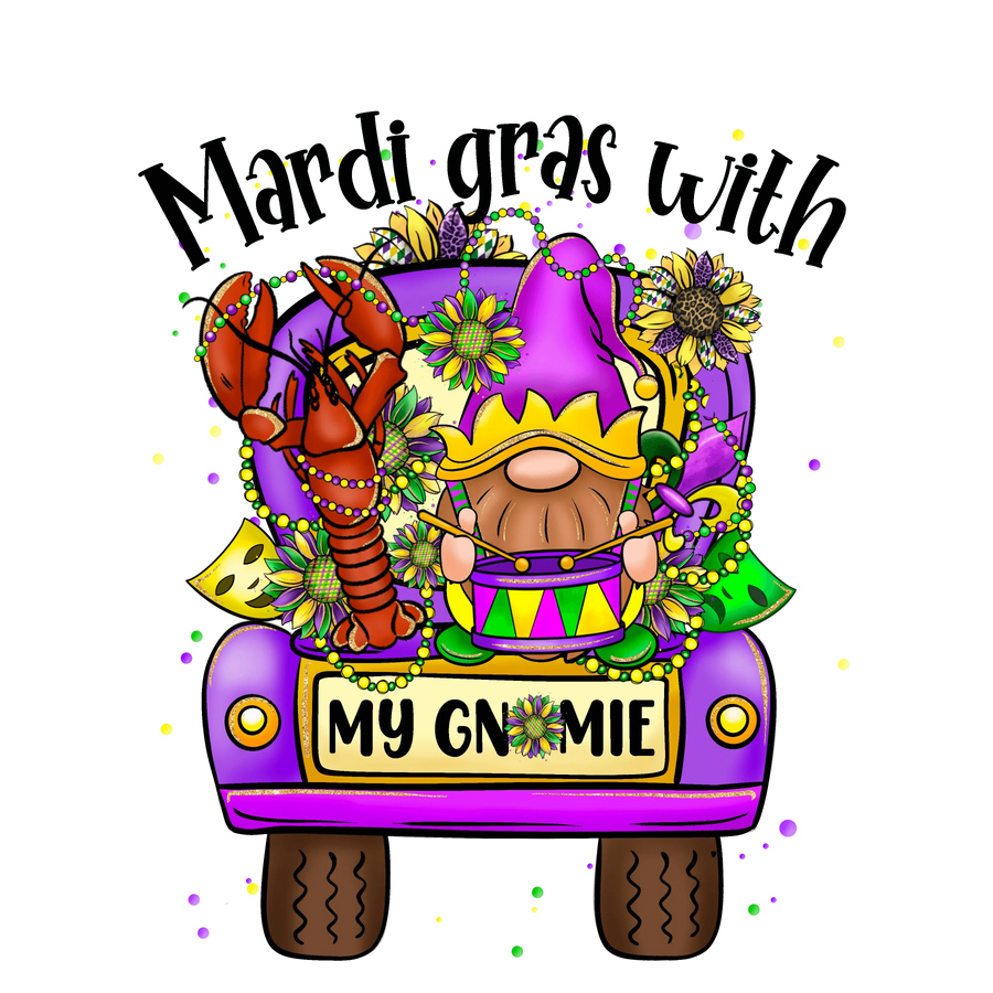 Mardi Gras With My Gnomie And Truck Design - DTF Ready To Press
